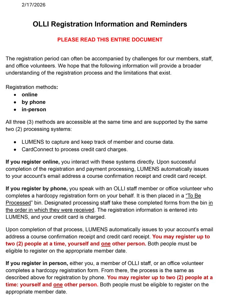 Document titled “OLLI Registration Information and Reminders” dated February 17, 2026. The page asks readers to read the full document and explains registration options: online, by phone, and in person. It notes that all methods use LUMENS for member and course data and CardConnect for credit card payments. The document explains how online, phone, and in-person registrations are processed, including confirmation receipts and the rule that a person may register themselves and one other eligible member.